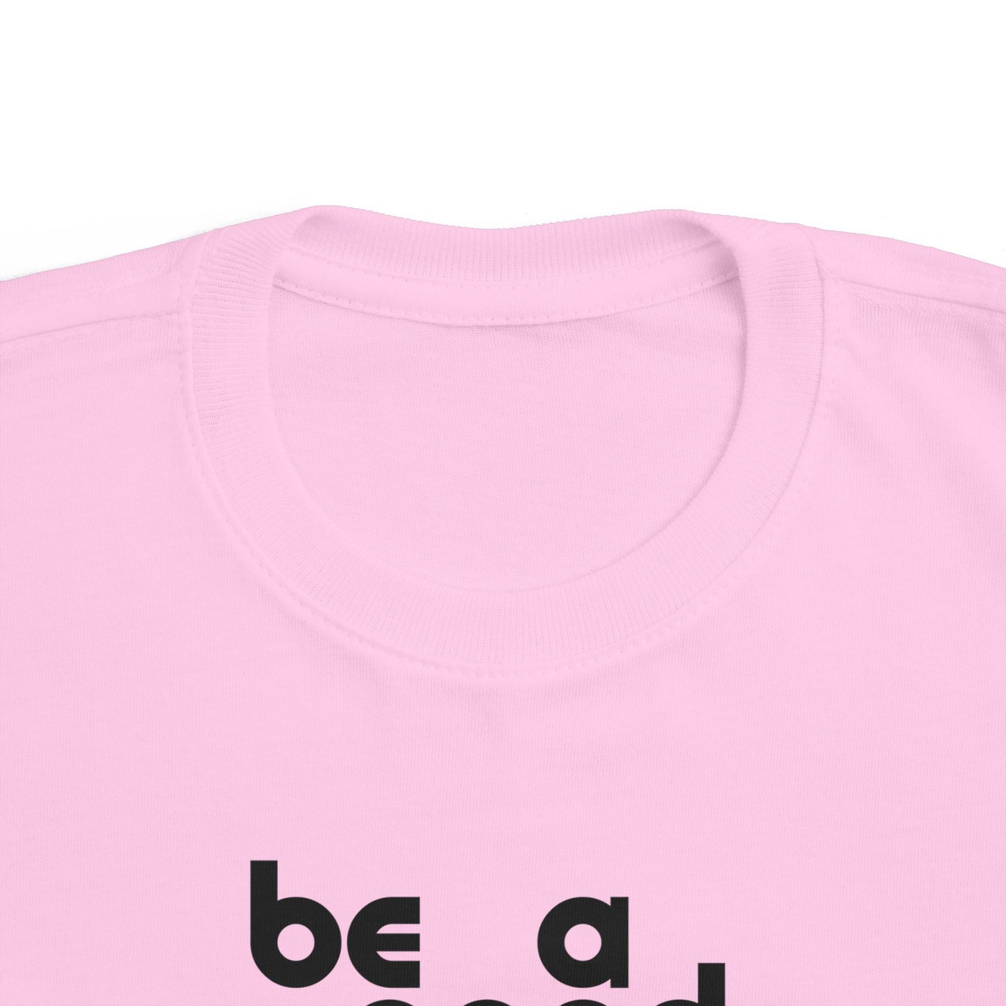 Be A Good Friend Tee