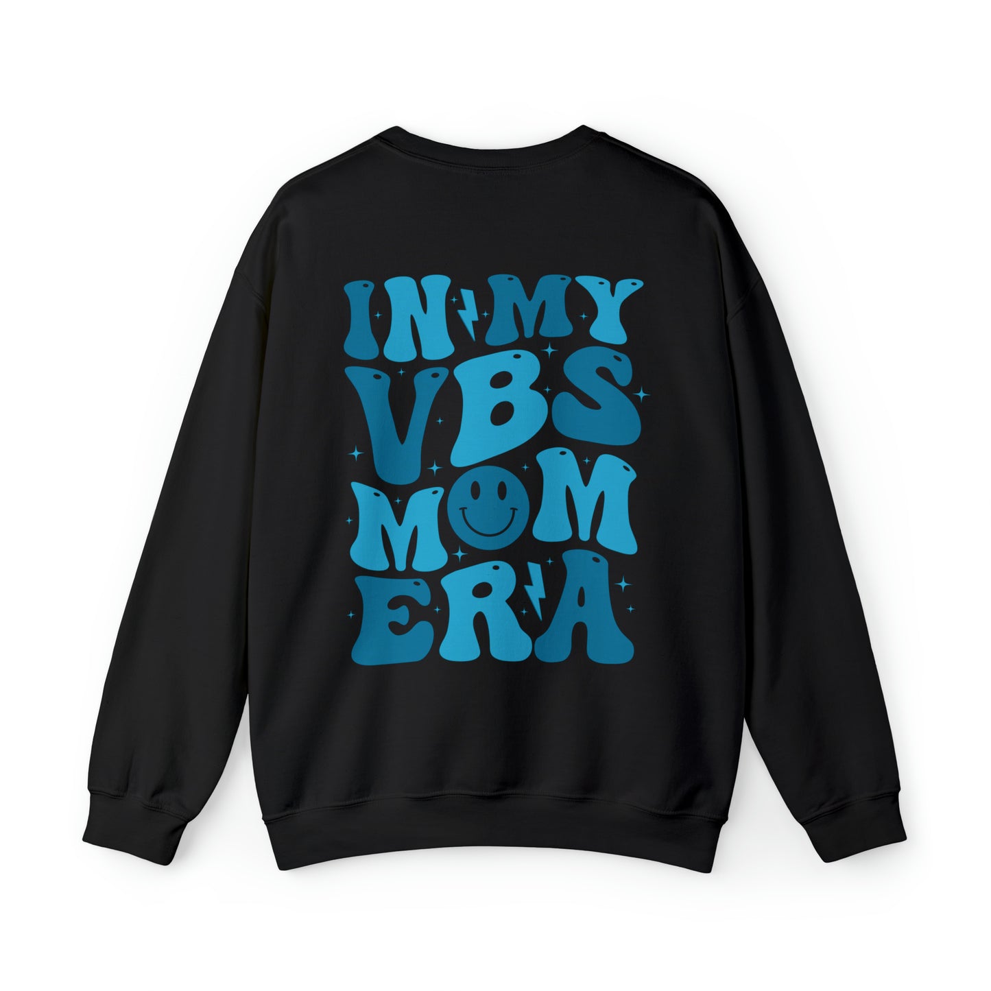 In My VBS Mom Era Sweatshirt