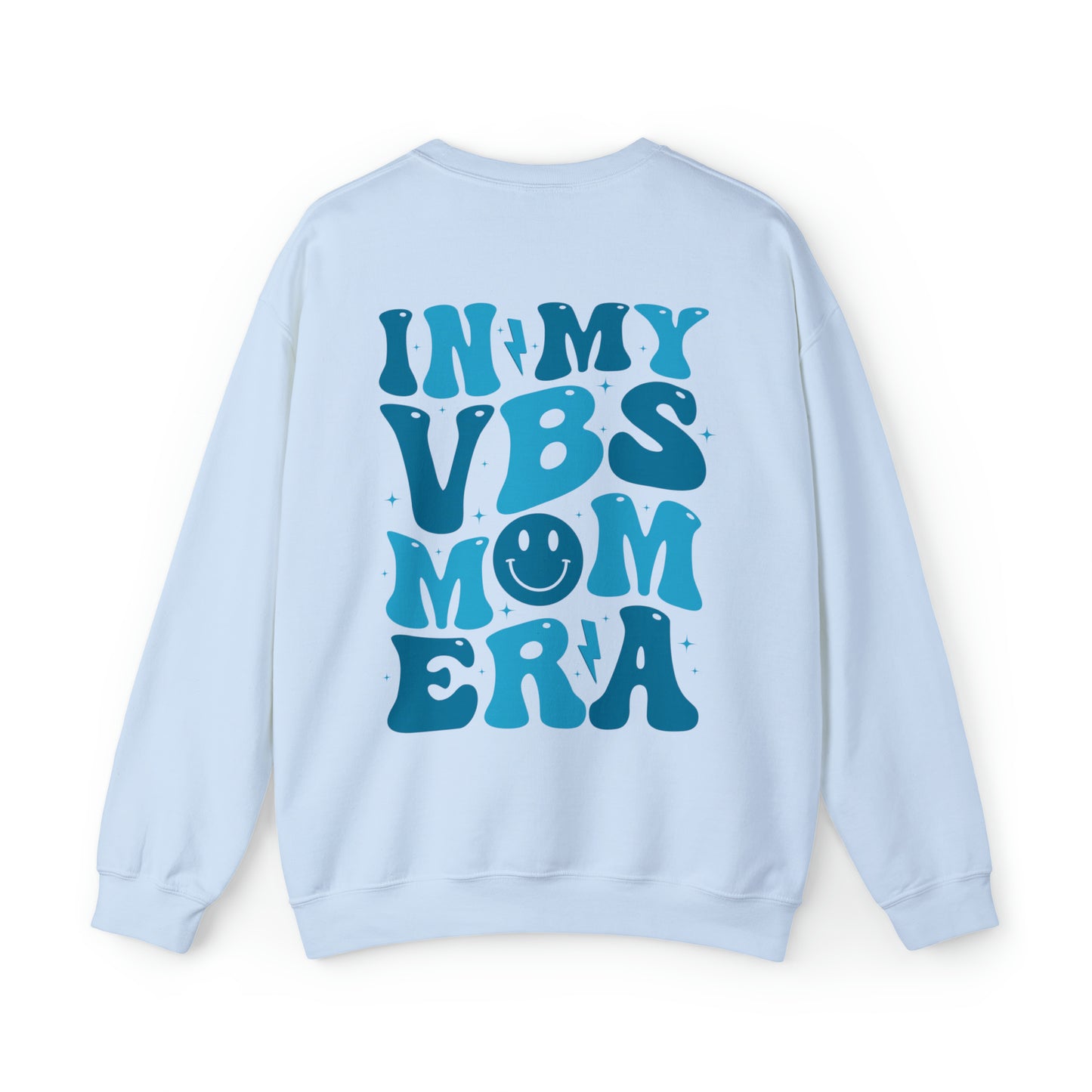 In My VBS Mom Era Sweatshirt