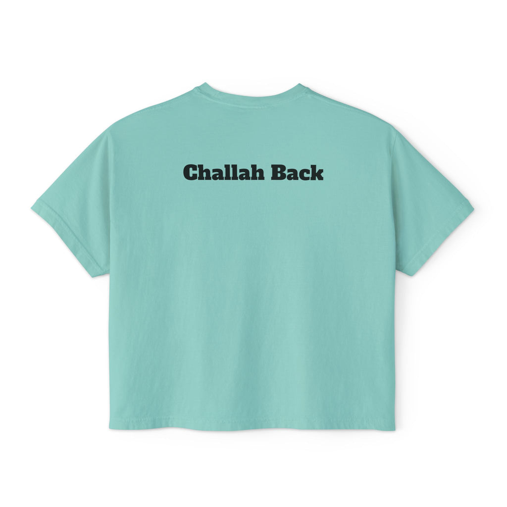 "Challah Back" - Women's Boxy Tee