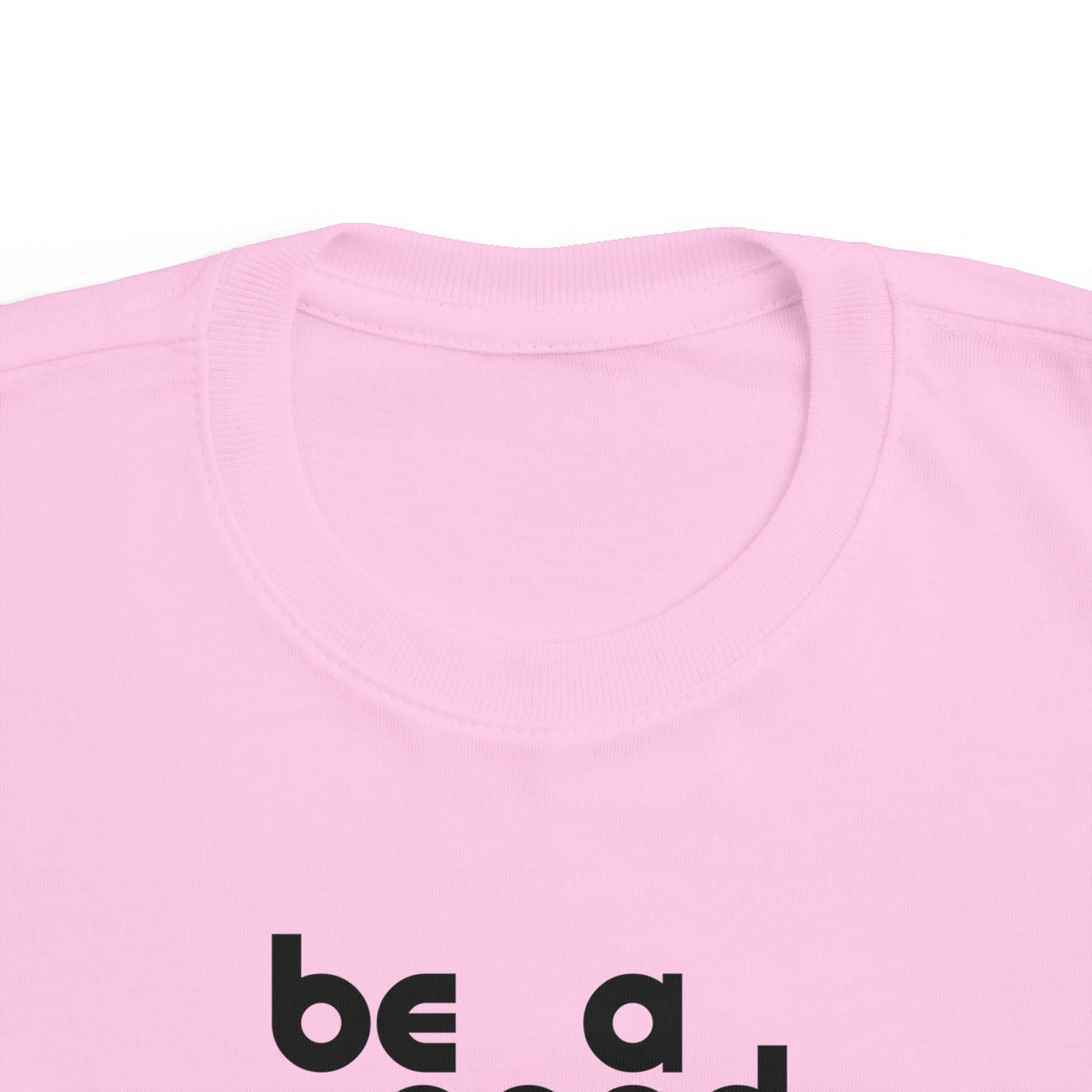 Be A Good Friend Tee
