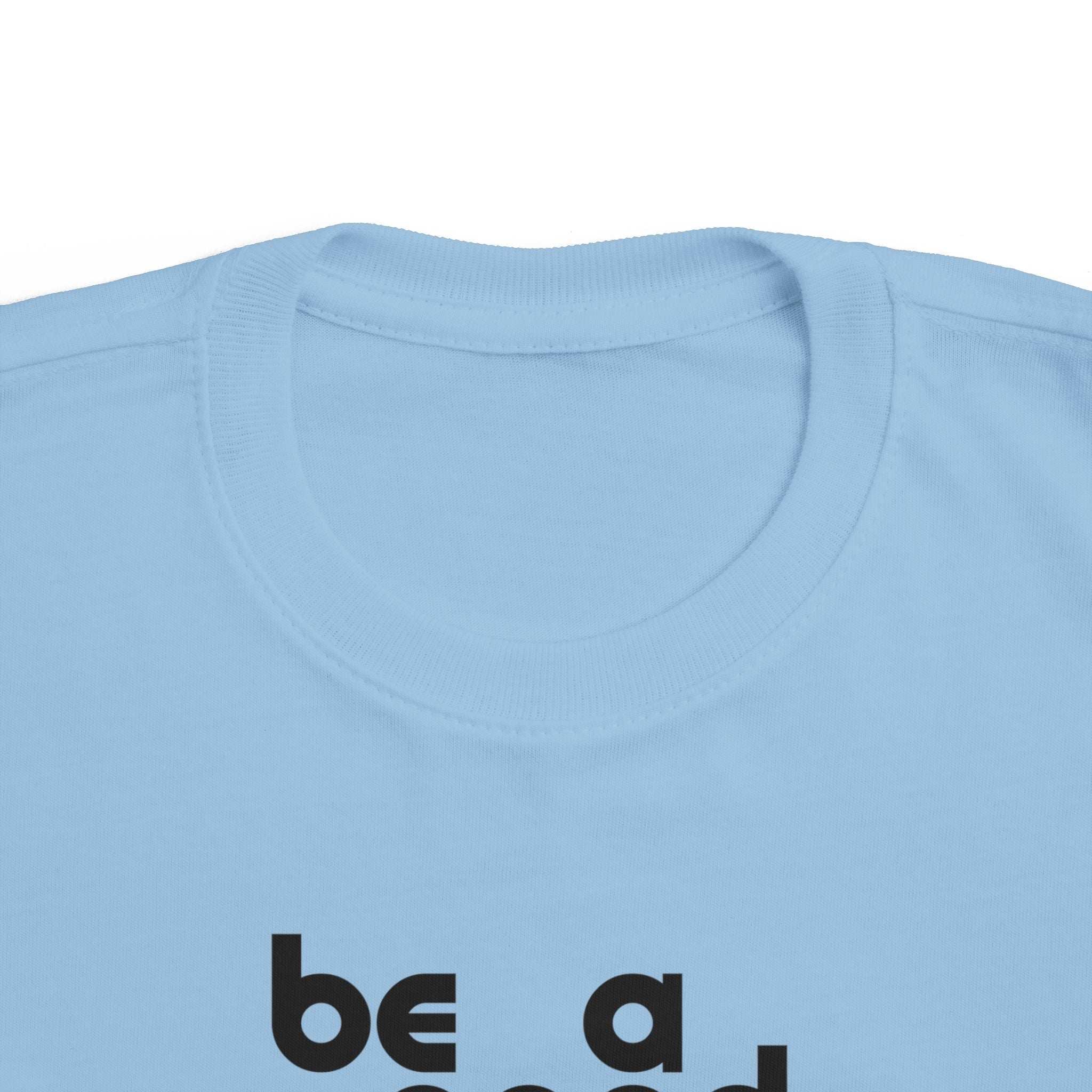 Be A Good Friend Tee