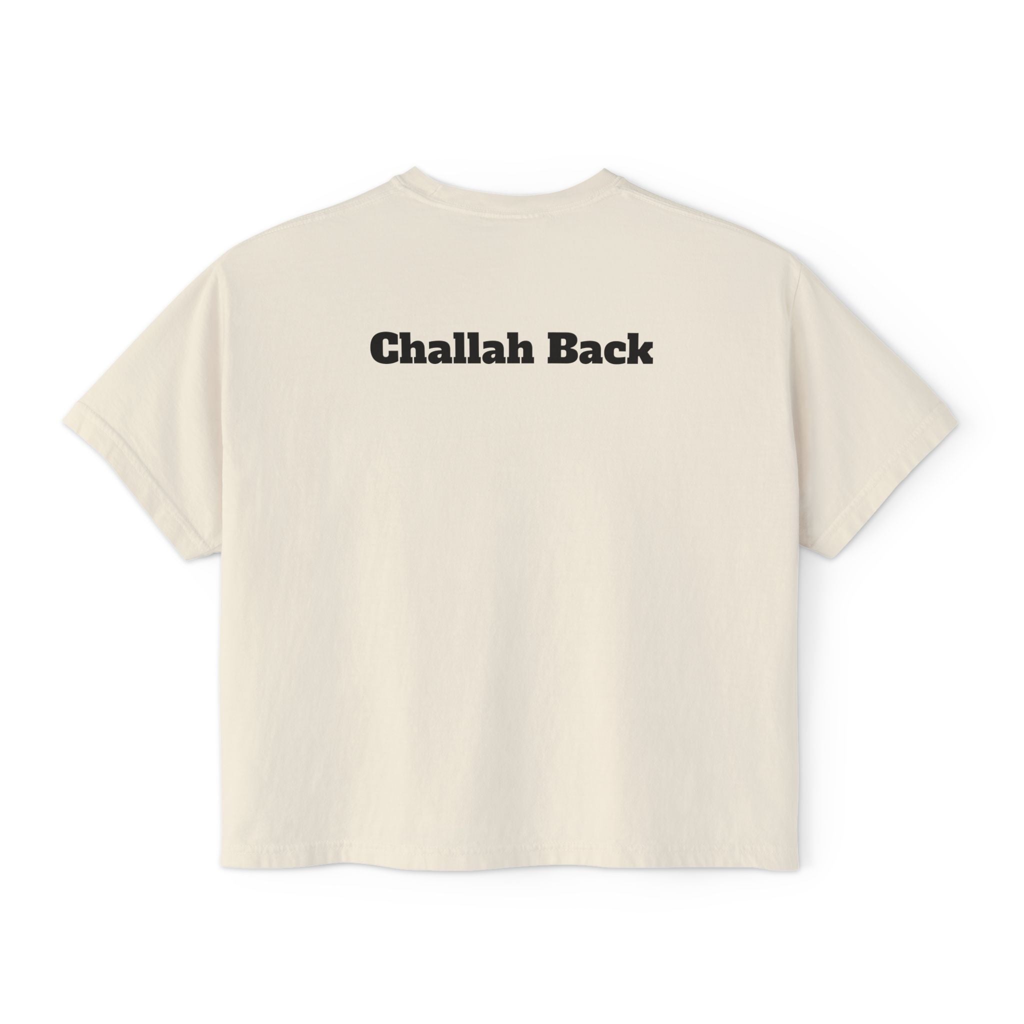 "Challah Back" - Women's Boxy Tee